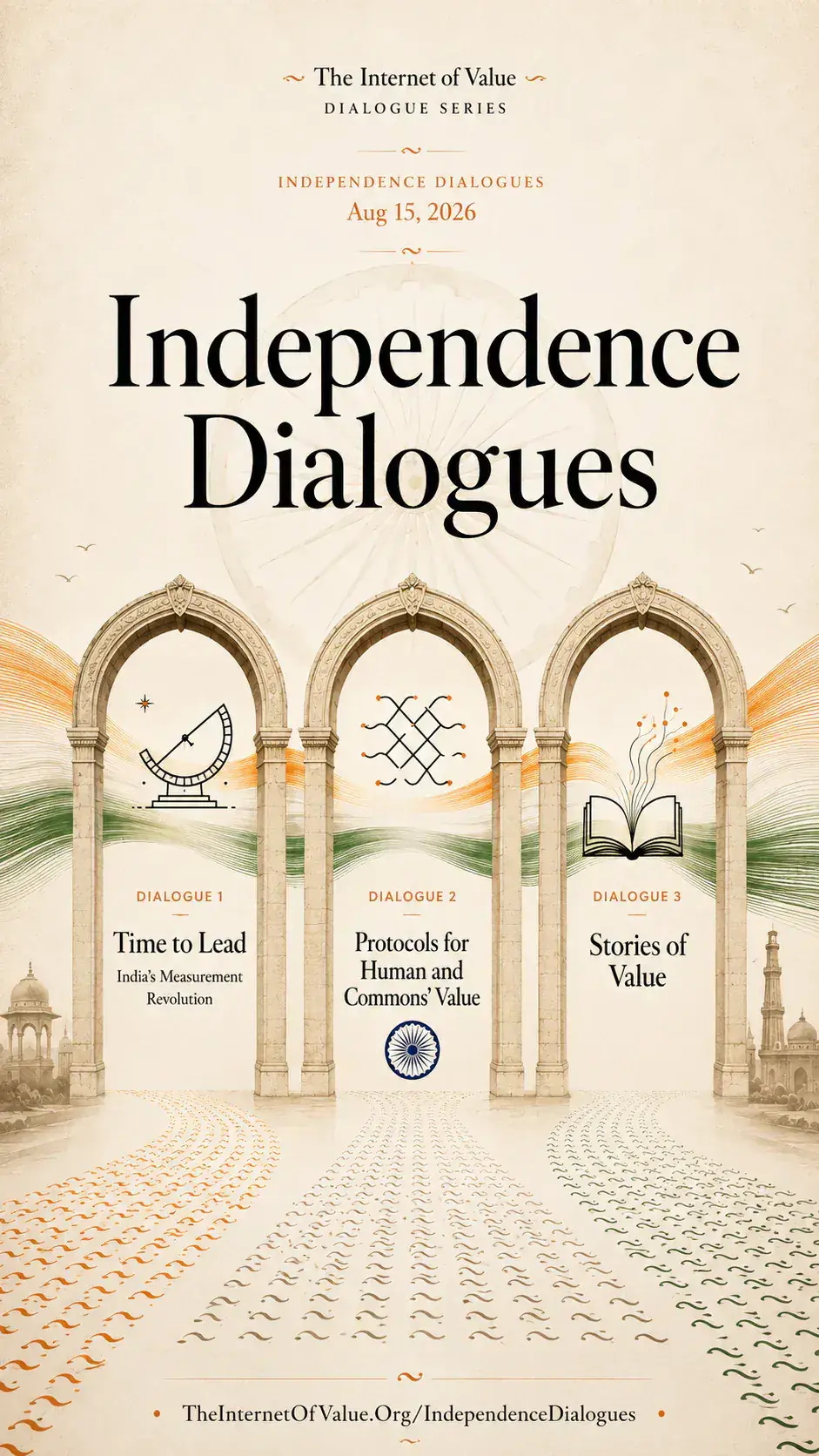 Main poster for Independence Dialogues, an Internet of Value Dialogue Series in Bengaluru on August 15, 2026